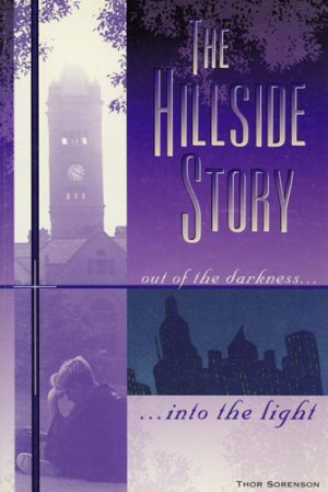 The Hillside Story